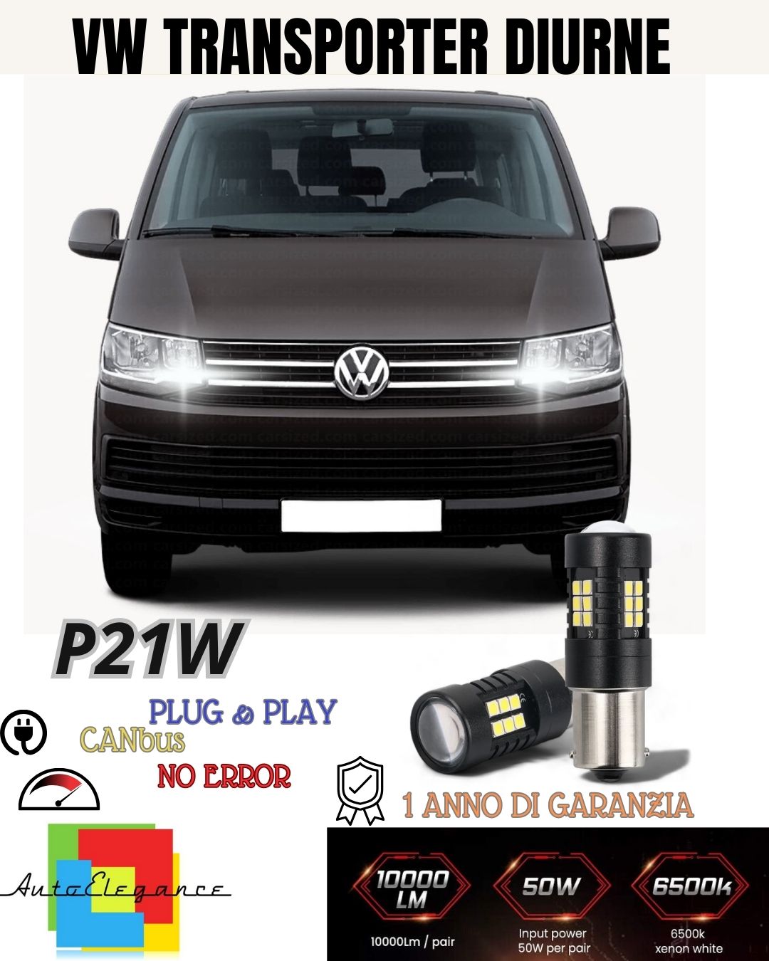 PAIR OF DAYTIME LIGHTS DRL 15 LED P21W BA15S CANBUS VW TRANSPORTER T5 6000K NO ERROR 