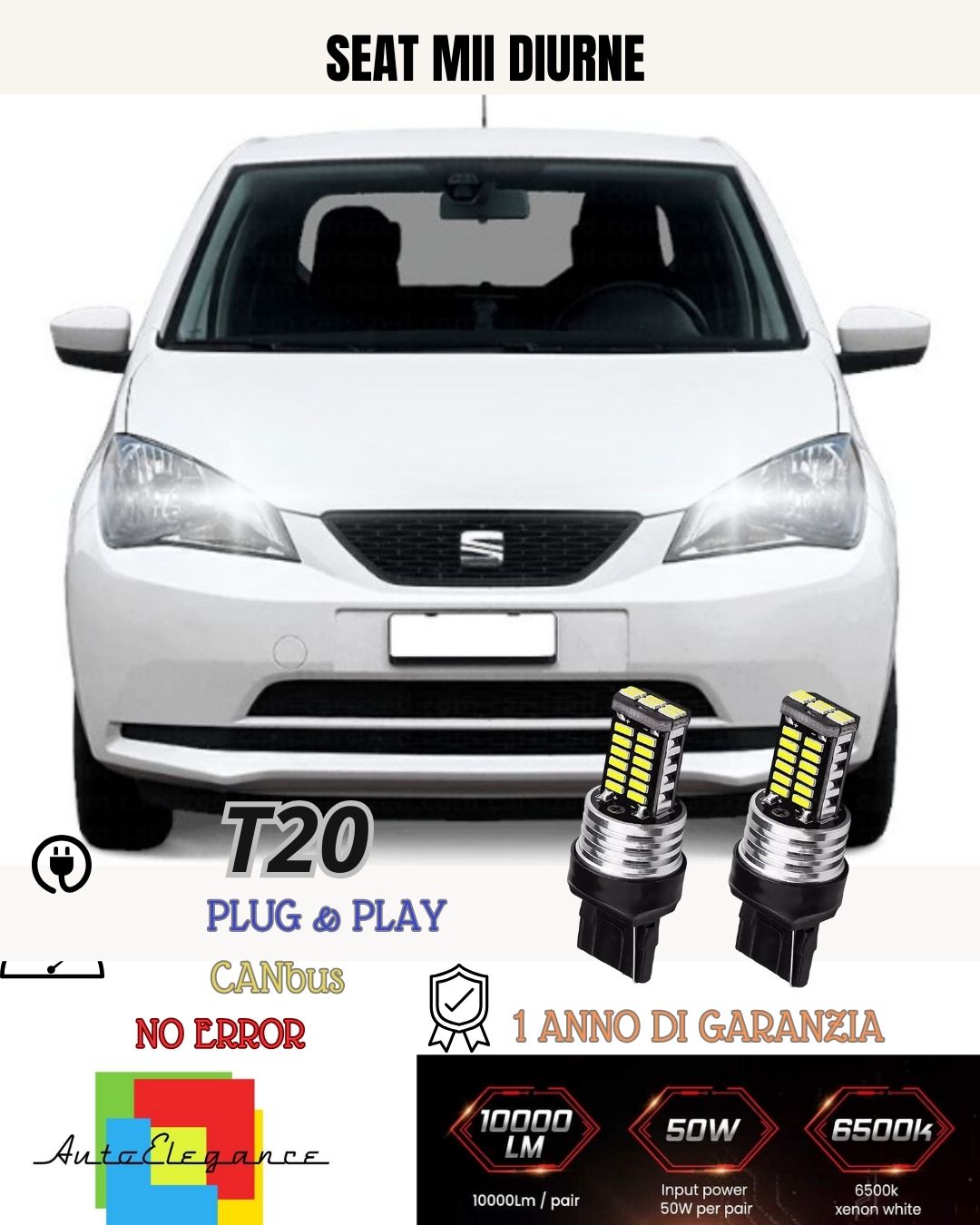 ❤️COPPIA LUCI DIURNE DRL LED T20 CANBUS❤️ SEAT MII❤️6000K BIANCO 100% NO ERROR❤️