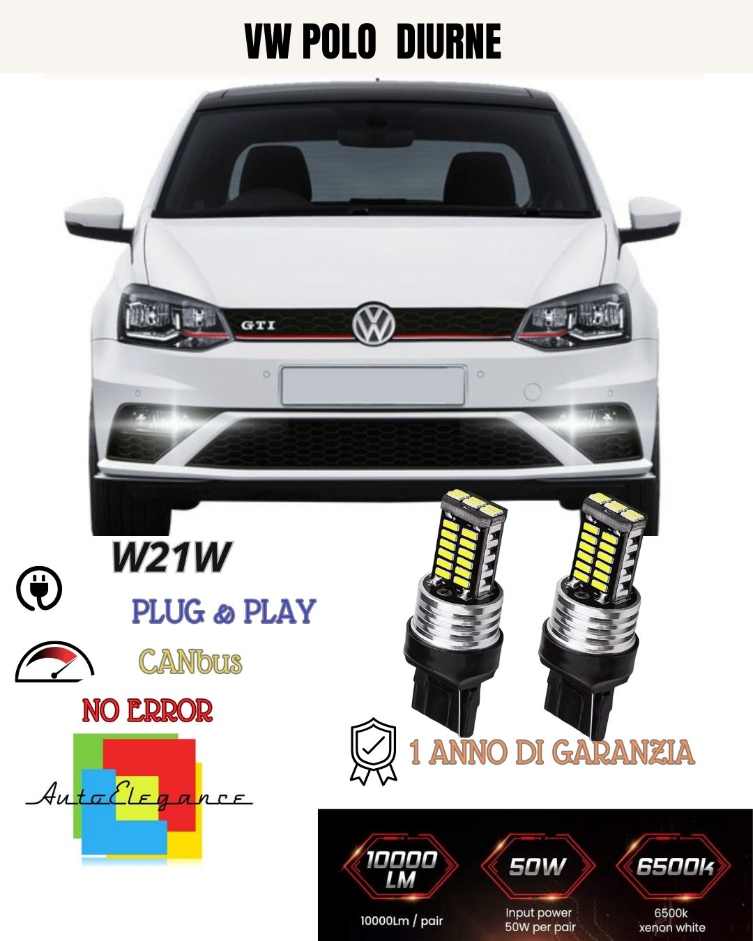 😍🥰COPPIA LUCI DIURNE DRL 15 LED T20 W21W CANBUS🥰 VW POLO 6C 6000K NO ERROR