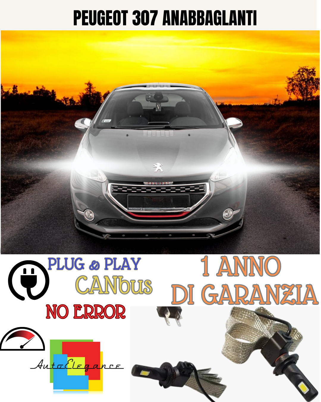 🔥KIT LED H7  PEUGEOT 307 6000K  BIANCO ANABBAGLIANTE 🔥