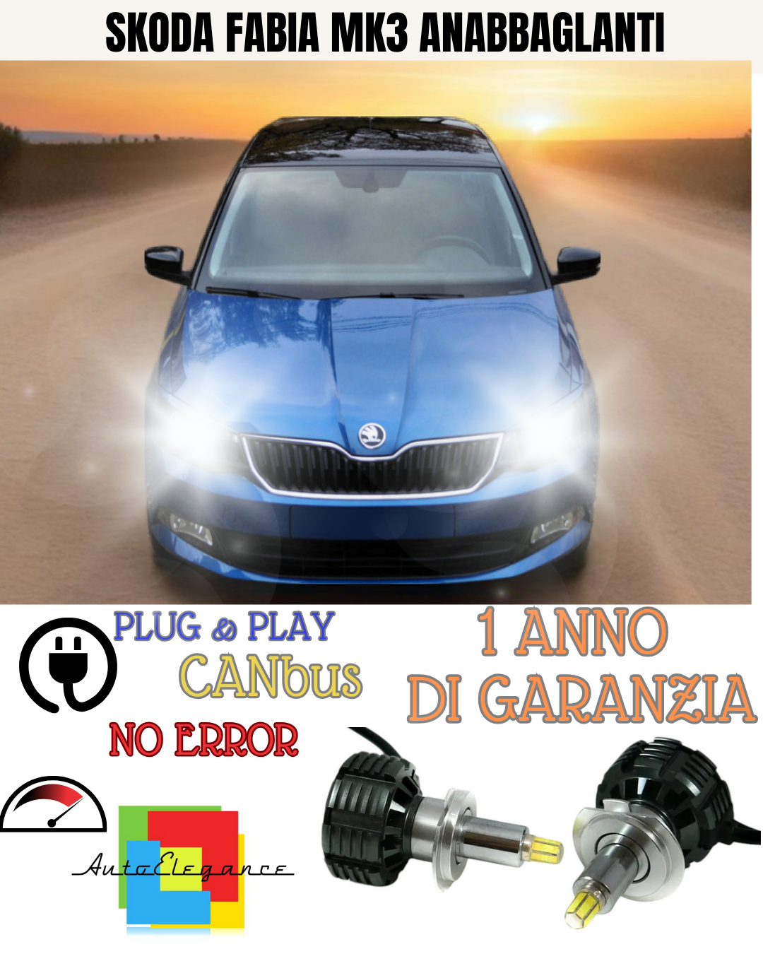🔥KIT FULL LED ANABBAGLIANTI H7 6000K CANBUS LENTICOLARI 360 SKODA FABIA MK3🔥