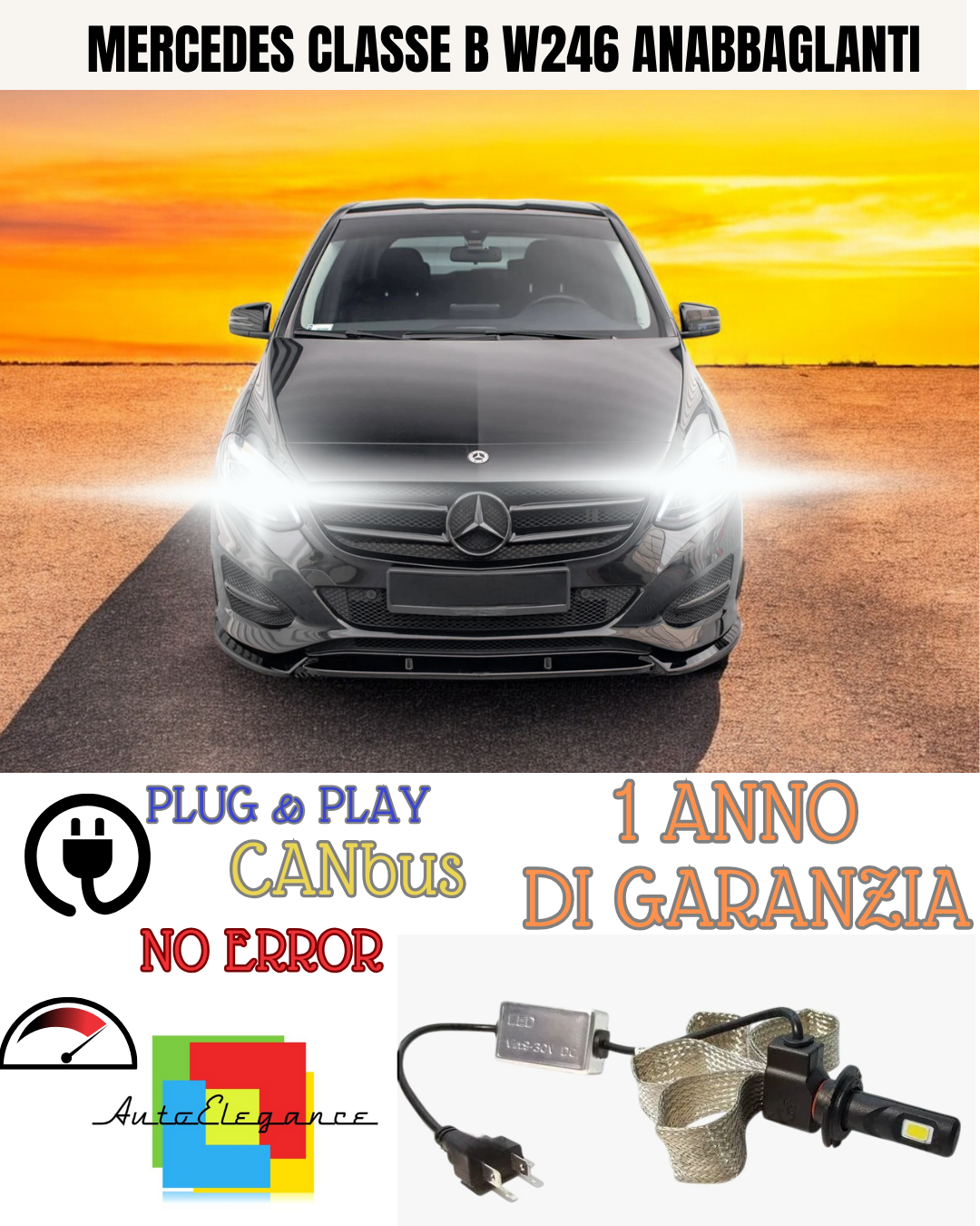 🔥KIT LED  MERCEDES CLASSE B W246  H7 6000K  BIANCO ANABBAGLIANTI🔥