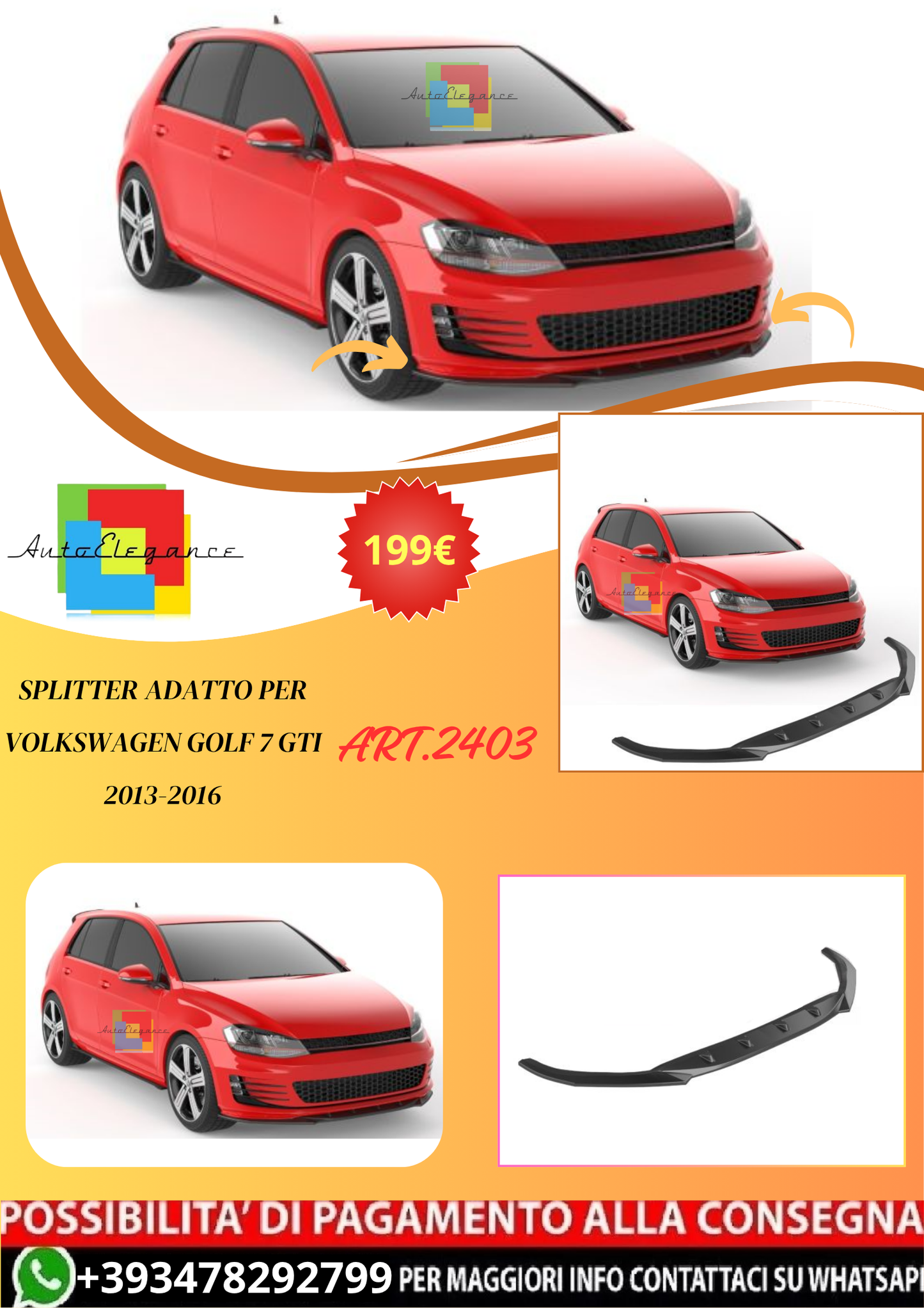 💫ART.2403 SPLITTER ADATTO PER VOLKSWAGEN GOLF 7 GTI 2013-2016💫