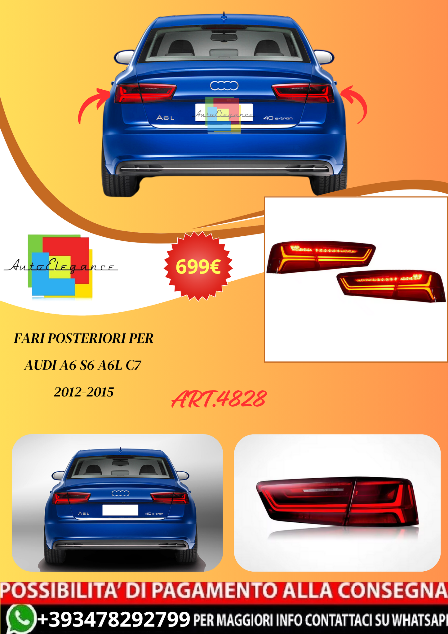 💫ART.4828 Fari Posteriori per AUDI A6 S6 A6L C7 2012-2015💫