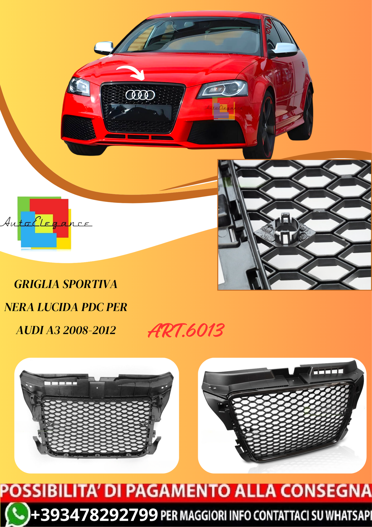 💫ART.6013 GRIGLIA SPORTIVA NERA LUCIDA PDC per AUDI A3 2008-2012💫