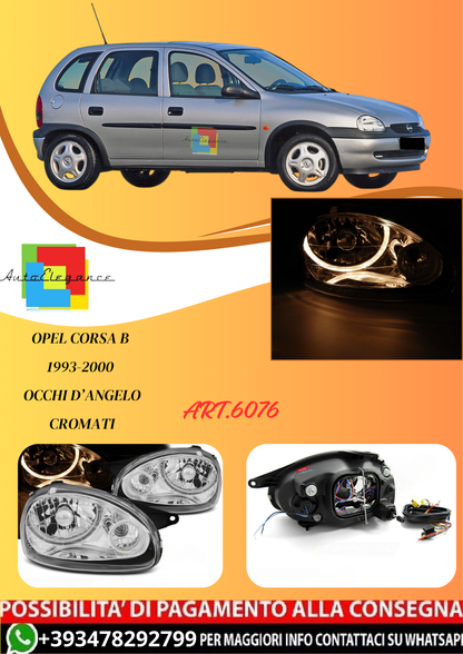 💫ART.6076 OPEL CORSA B 1993-2000 ANGEL EYES CROMATI💫
