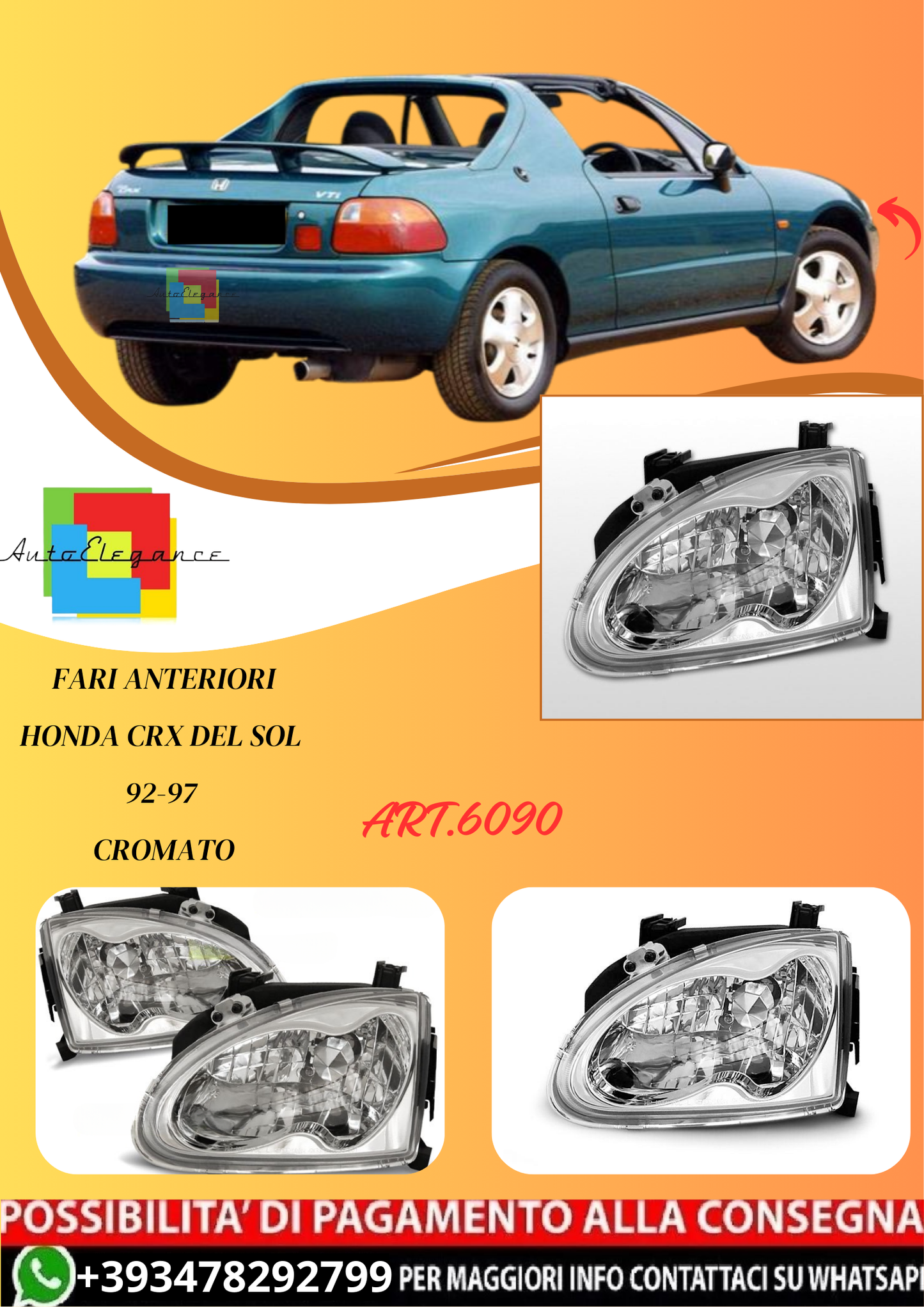 💫ART.6090 FARI ANTERIORI HONDA CRX DEL SOL 92-97 CROMATO💫