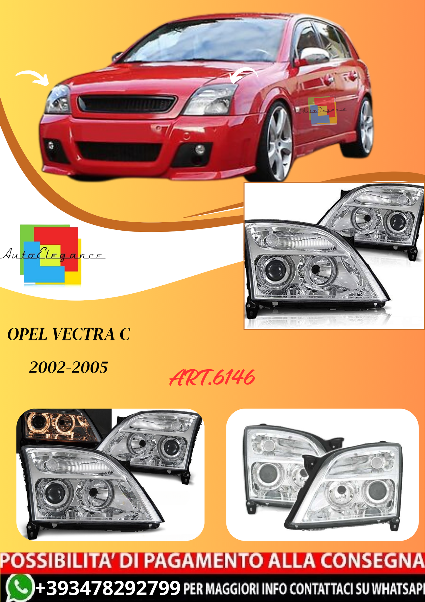 💫ART.6146 FARI ANTERIORI per OPEL VECTRA C 2002-2005 OCCHI D'ANGELO CROMATI💫