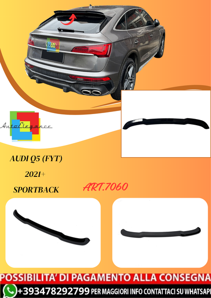 💫ART.7060 Spoiler da Tetto per Audi Q5 (FYT) 2021+ Sportback Nero lucido💫