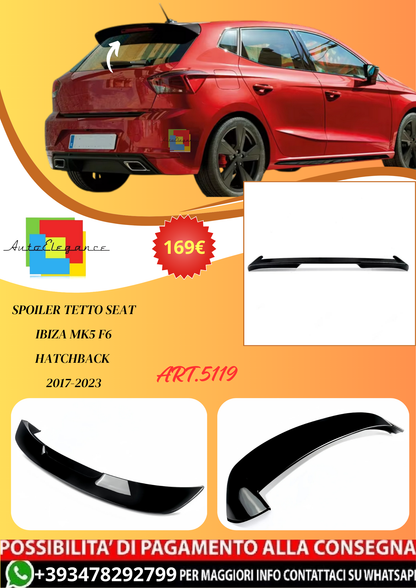 💫ART.5119 Spoiler Tetto Seat Ibiza MK5 F6 Hatchback 2017-2023💫