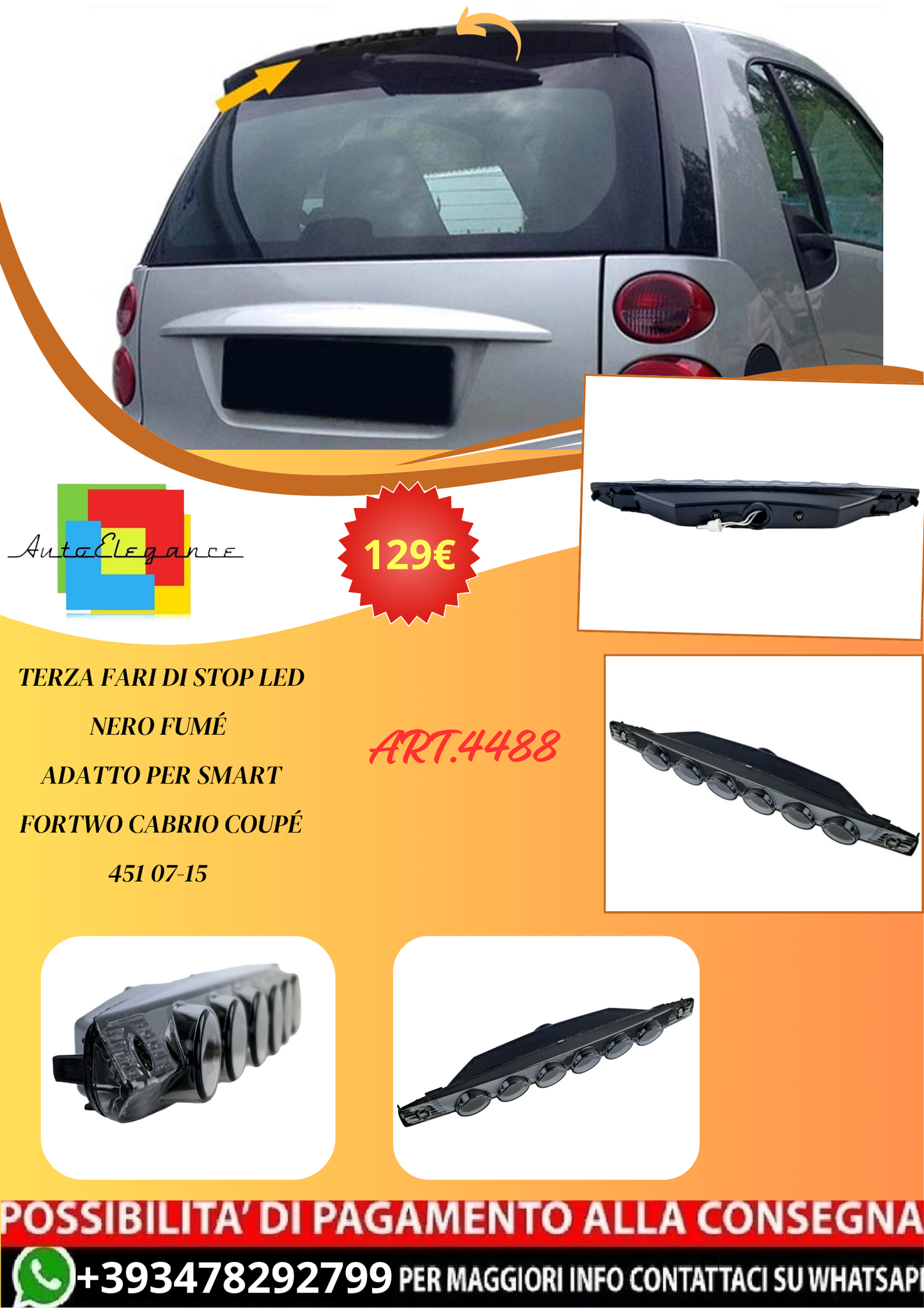 💫ART.4488 Terza Fari di Stop LED, Nero Fumé adatto per Smart ForTwo 451 07-15💫