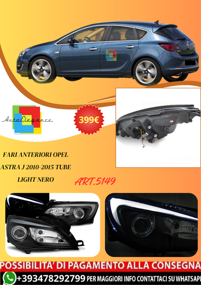 💫ART.5149 FARI ANTERIORI OPEL ASTRA J 2010-2015 TUBE LIGHT NERO💫