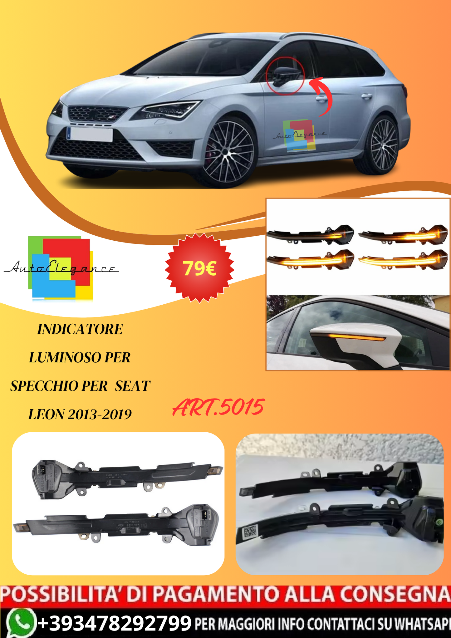 💫ART.5015 Indicatore Luminoso per Specchio per  Cupra Leon 2013-2019💫