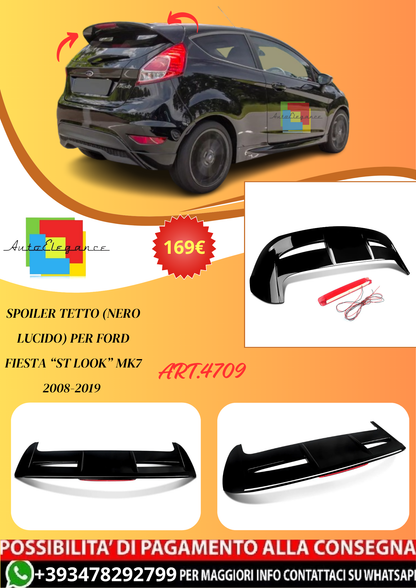 💫ART.4709 Spoiler Tetto (Nero lucido) per Ford Fiesta “ST Look” MK7 2008-2019💫
