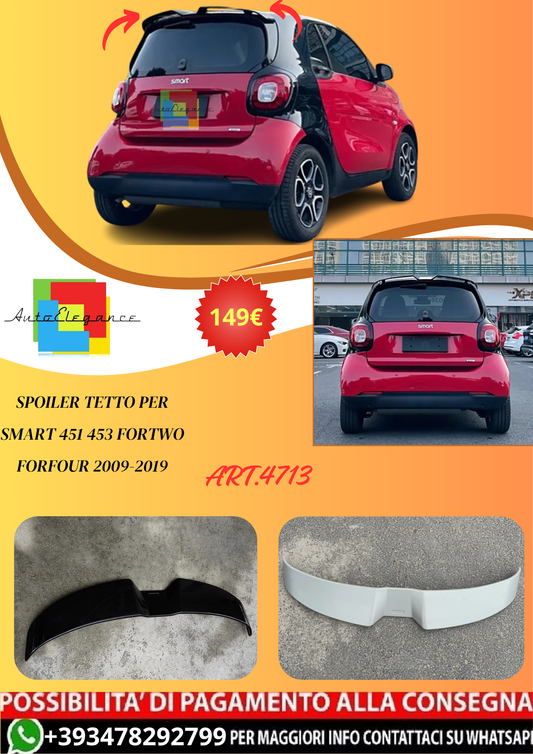 💫ART.4713 Spoiler Tetto per Smart 451 453 Fortwo Forfour 2009-2019💫