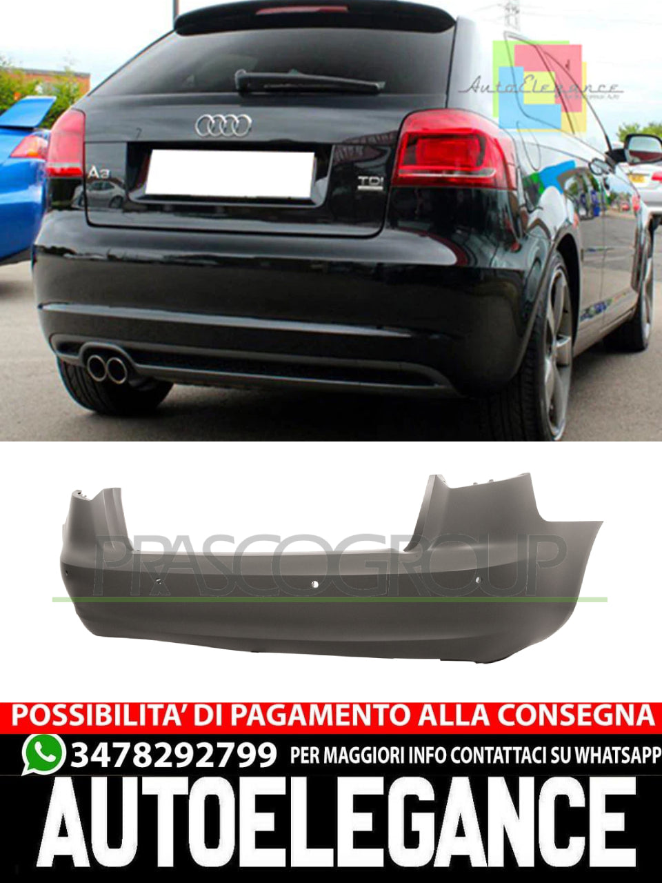 Paraurti Prasco Posteriore per AUDI A3 con fori CON PRIMER-CON FORI PDC+SUPPORTI MOD. SPORTBACK AD3221061 8P4807303HGRU