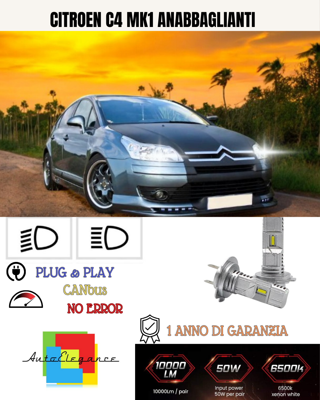 💕 KIT LED CITROEN C4 MK1 H7 6000K BIANCO ANABBAGLIANTI 💕