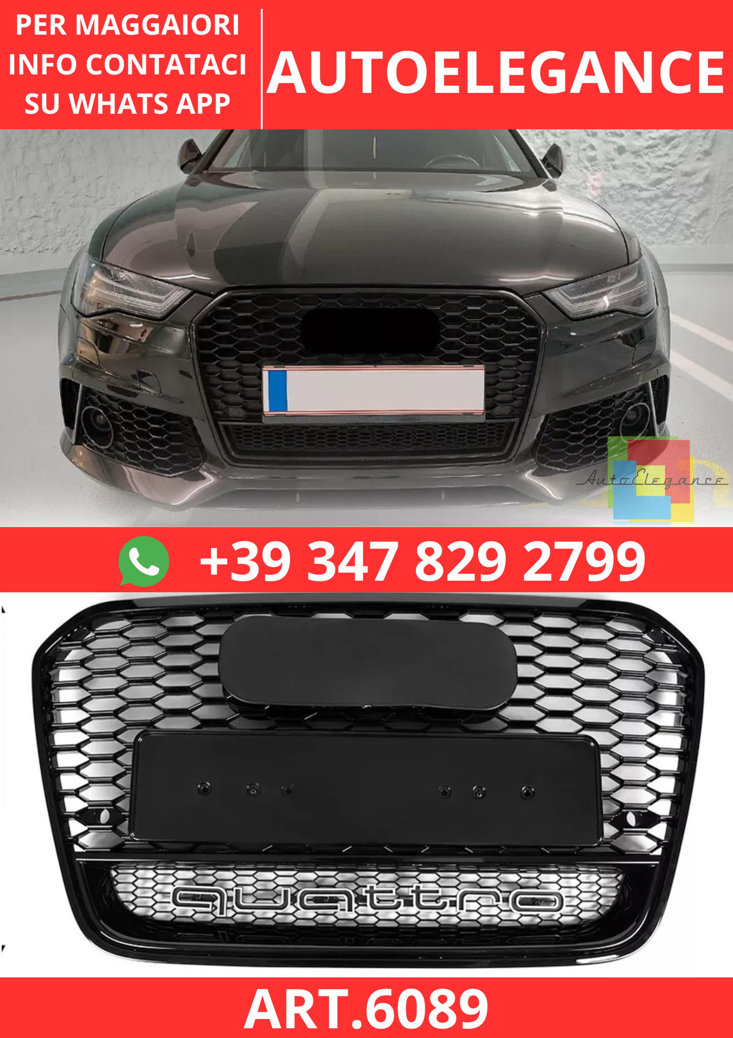 🔥ART.6089 GRIGLIA ANTERIORE RS6 QUATTRO PER AUDI A6 / S6 C7 2012–2015🔥