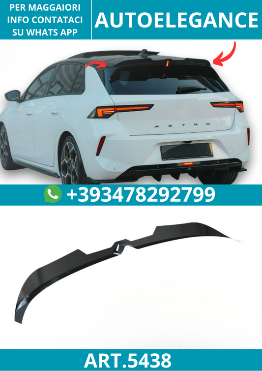5438⭐Spoiler sul tetto adatto per Opel Astra L (2020+)⭐
