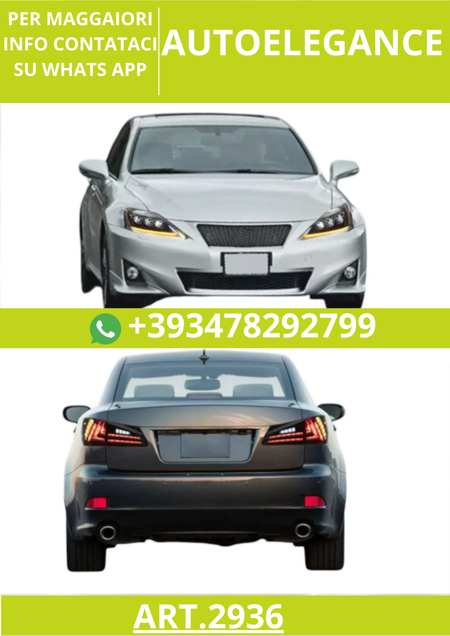 ⭐ART.2936 Kit Fari Anteriori a LED + Fanali Posteriori Fumé – Lexus IS250⭐