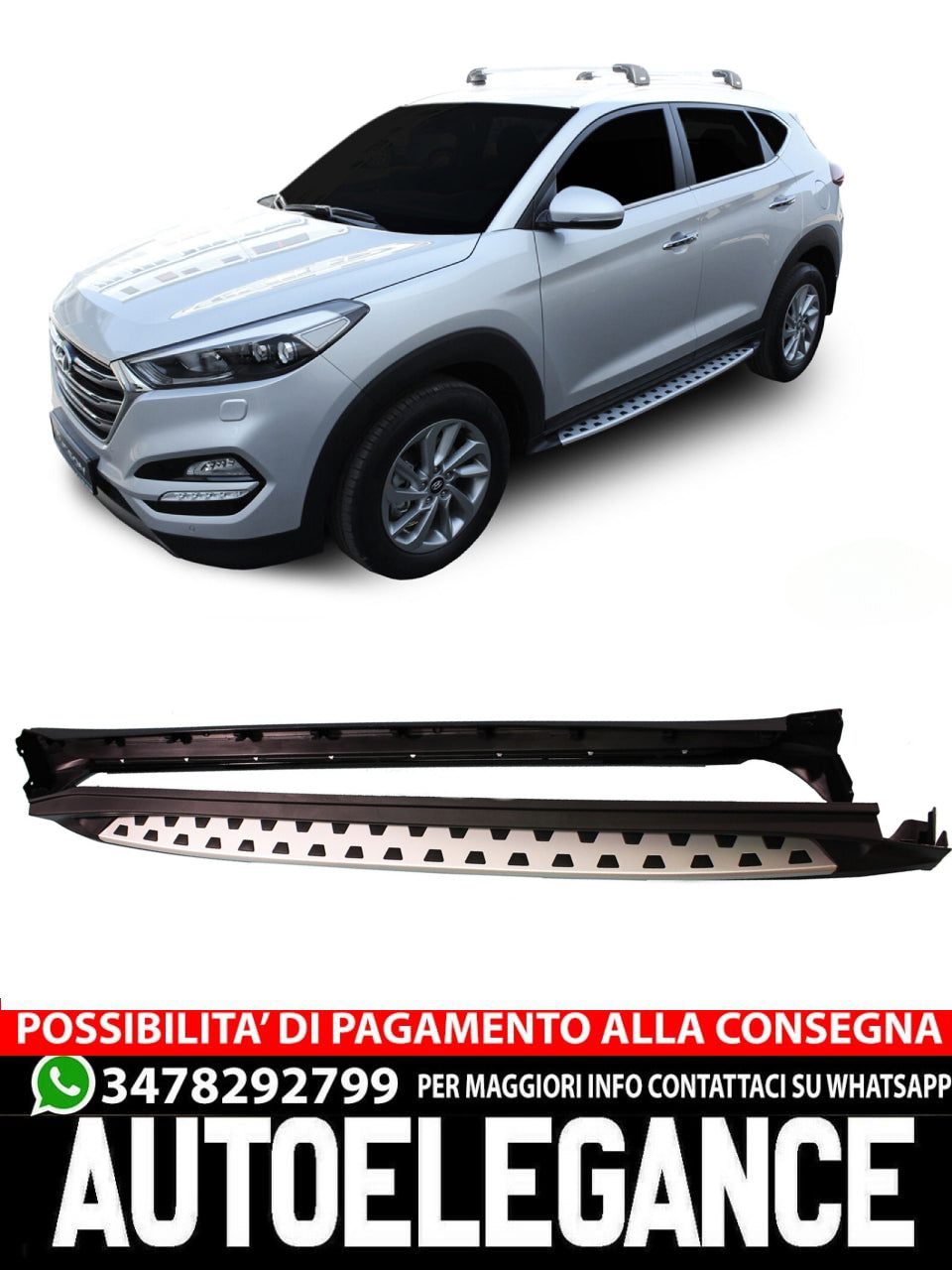 ALUMINUM SIDE STEPS SUITABLE FOR HYUNDAI TUCSON 2015 -2020