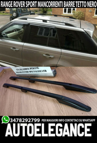 ⭐0213 RANGE ROVER SPORT 2005-2013 BARRE SUL TETTO MANCORRENTI NERI PORTAPACCHI⭐