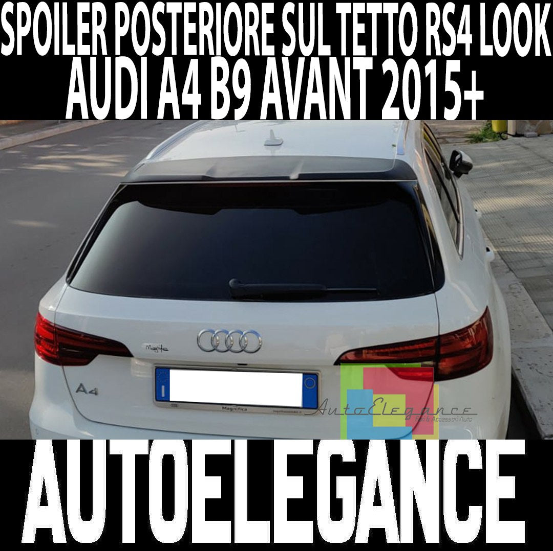 ⭐0412 SPOILER SUITABLE FOR AUDI A4 B9 AVANT LOOK RS4 RAW⭐