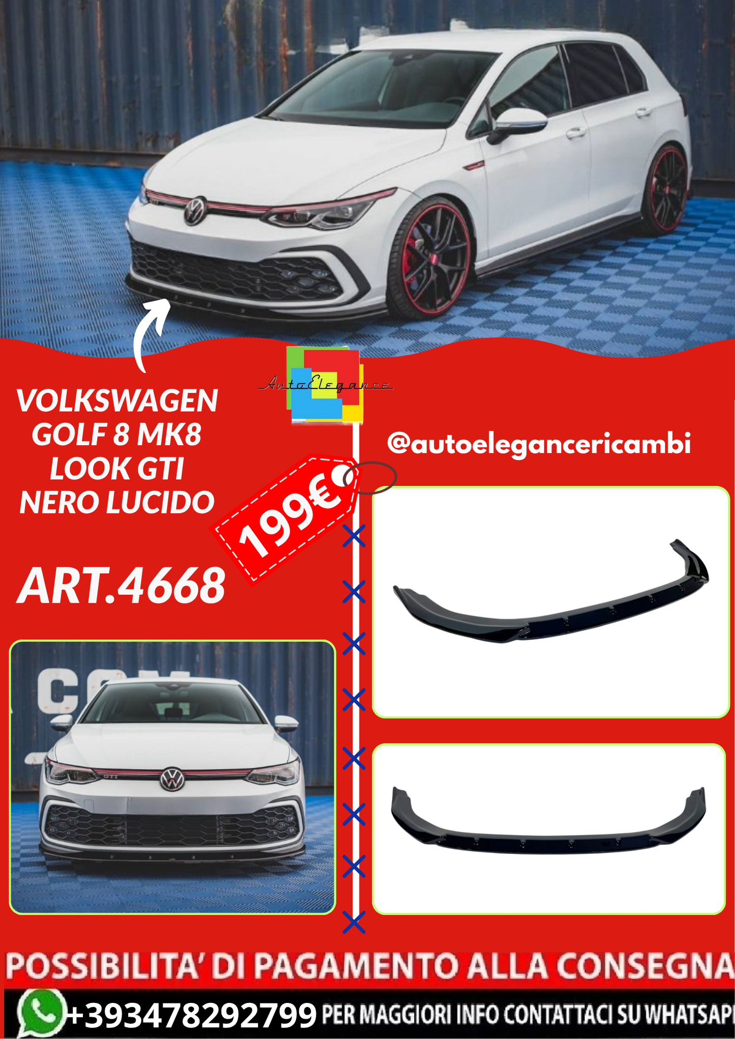 ART.4668 Splitter Anteriori Volkswagen Golf 8 MK8 Look GTI Nero lucido