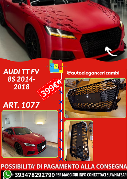 ART. 1077 GRIGLIA AUDI TT FV 8S 2014-2018 LOOK RSTT NERO LUCIDO