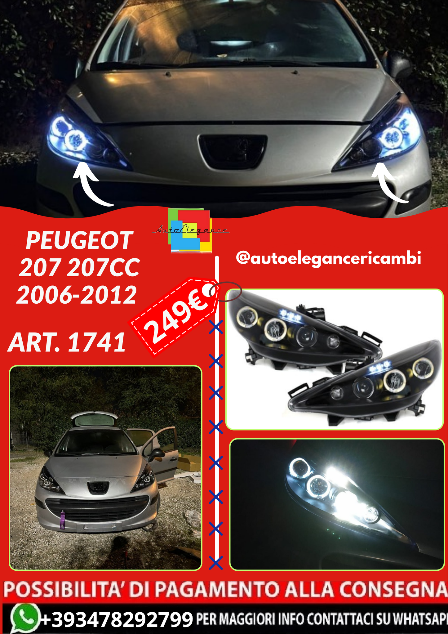 ART. 1741 FARI ANTERIORI PEUGEOT 207 207CC 2006-2012 NERI ANGEL EYES