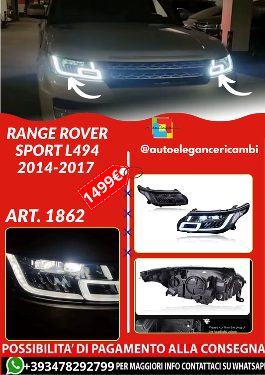 ART. 1862 FARI ANTERIORI RANGE ROVER SPORT L494 2014-2017 LOOK LIFT FULL LED