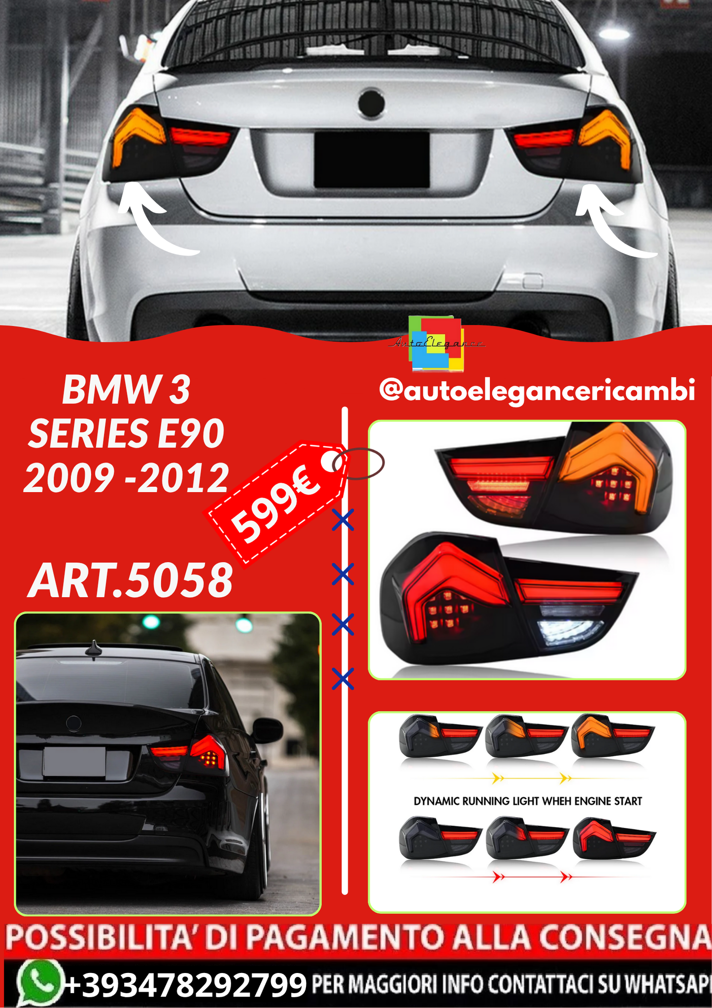 ART.5058  FARI POSTERIORI  BMW 3 Series E90 2009 -2012