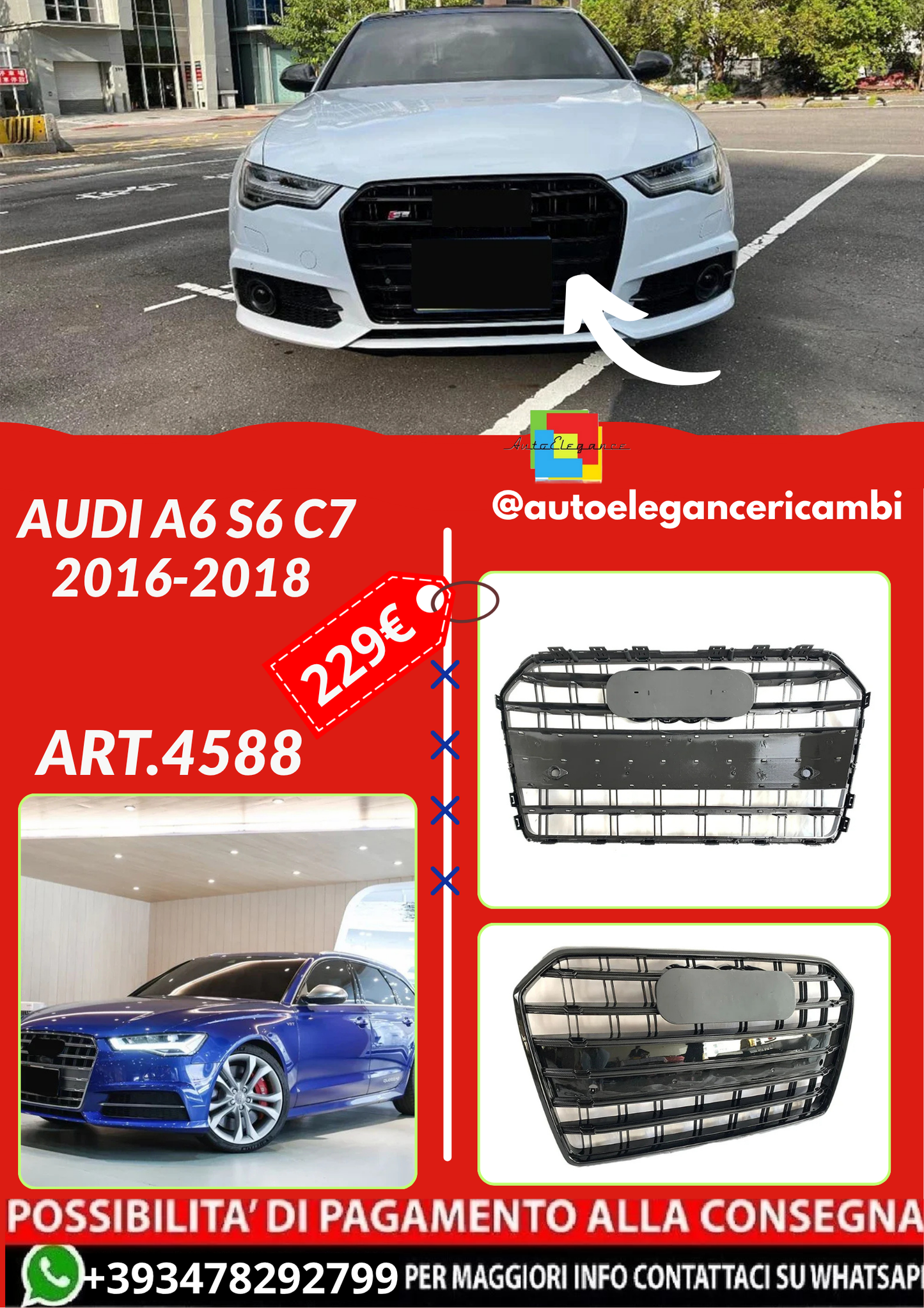ART.4588 Griglia Radiatore Audi A6 S6 C7 2016-2018