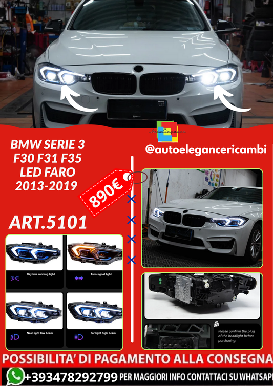 ART.5101 FARI ANTERIORI BMW SERIE 3 F30 F31 F35 LED Faro 2013-2019