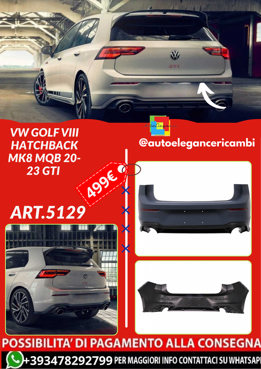ART.5129 PARAURTI POSTERIORI  VW Golf VIII Hatchback Mk8 MQB 20-23 GTI