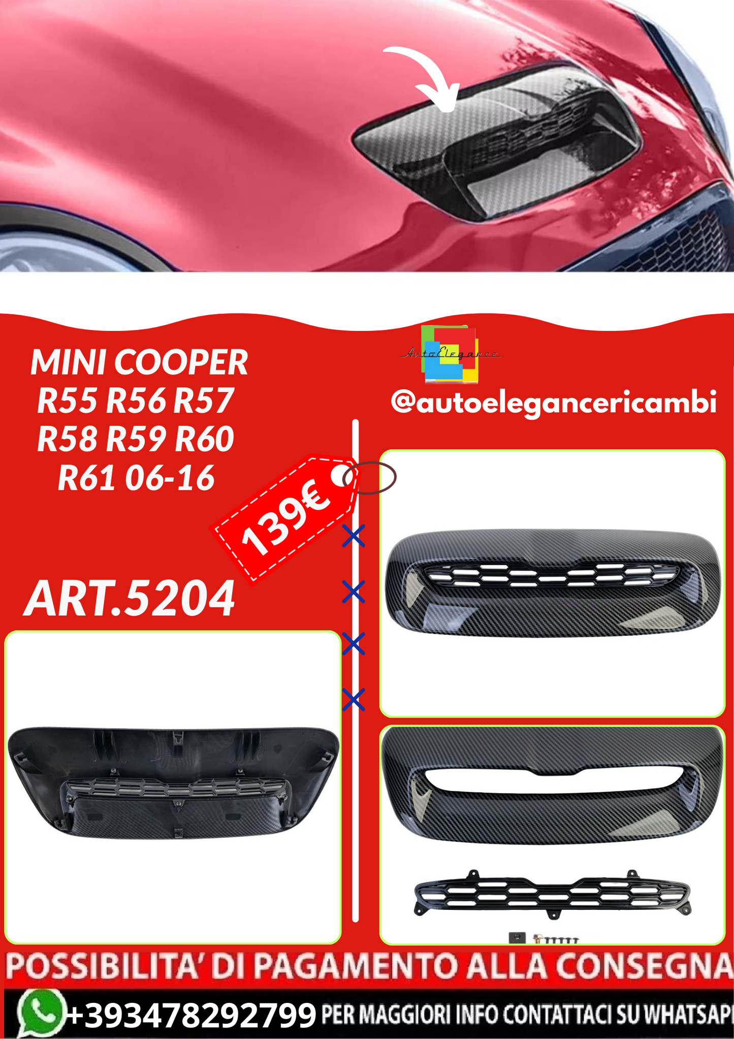 ART.5204 PRESA D'ARIA PER IL COFANO Mini R55 R56 R57 R58 R59 R60 R61 06-16