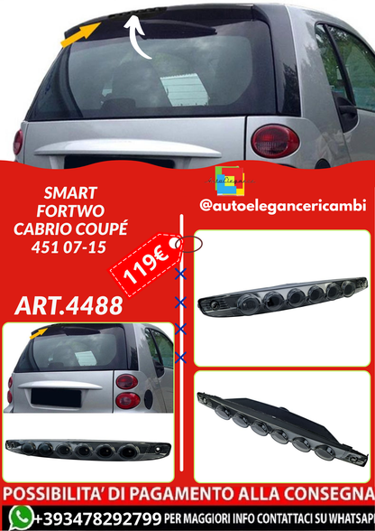 ART.4488  Terza Fari di Stop LED Smart ForTwo Cabrio Coupé 451 07-15
