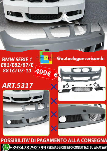 ART.5317 PARAURTI ANTERIORI BMW SERIE 1 E81/E82/87/E88 LCI 07-13