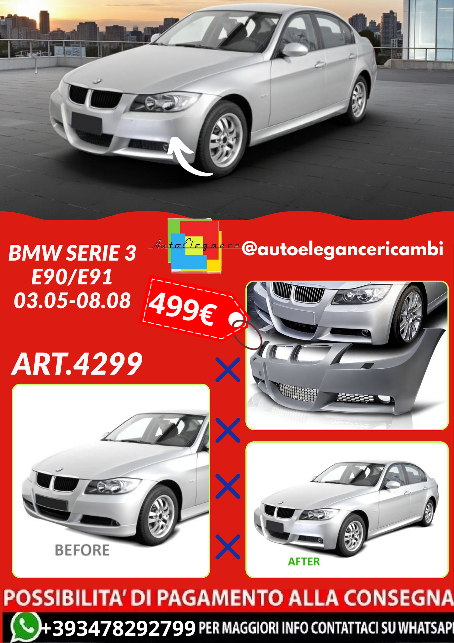 ART.4299 PARAURTI  ANTERIORI  BMW SERIE 3 E90/E91 03.05-08.08