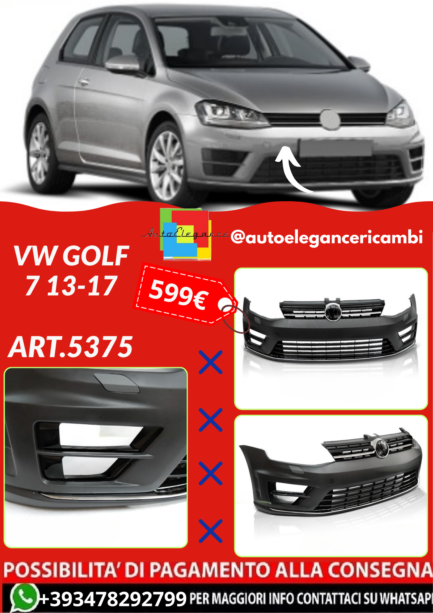 ART.5375 PARAURTI ANTERIORI VW GOLF 7 13-17