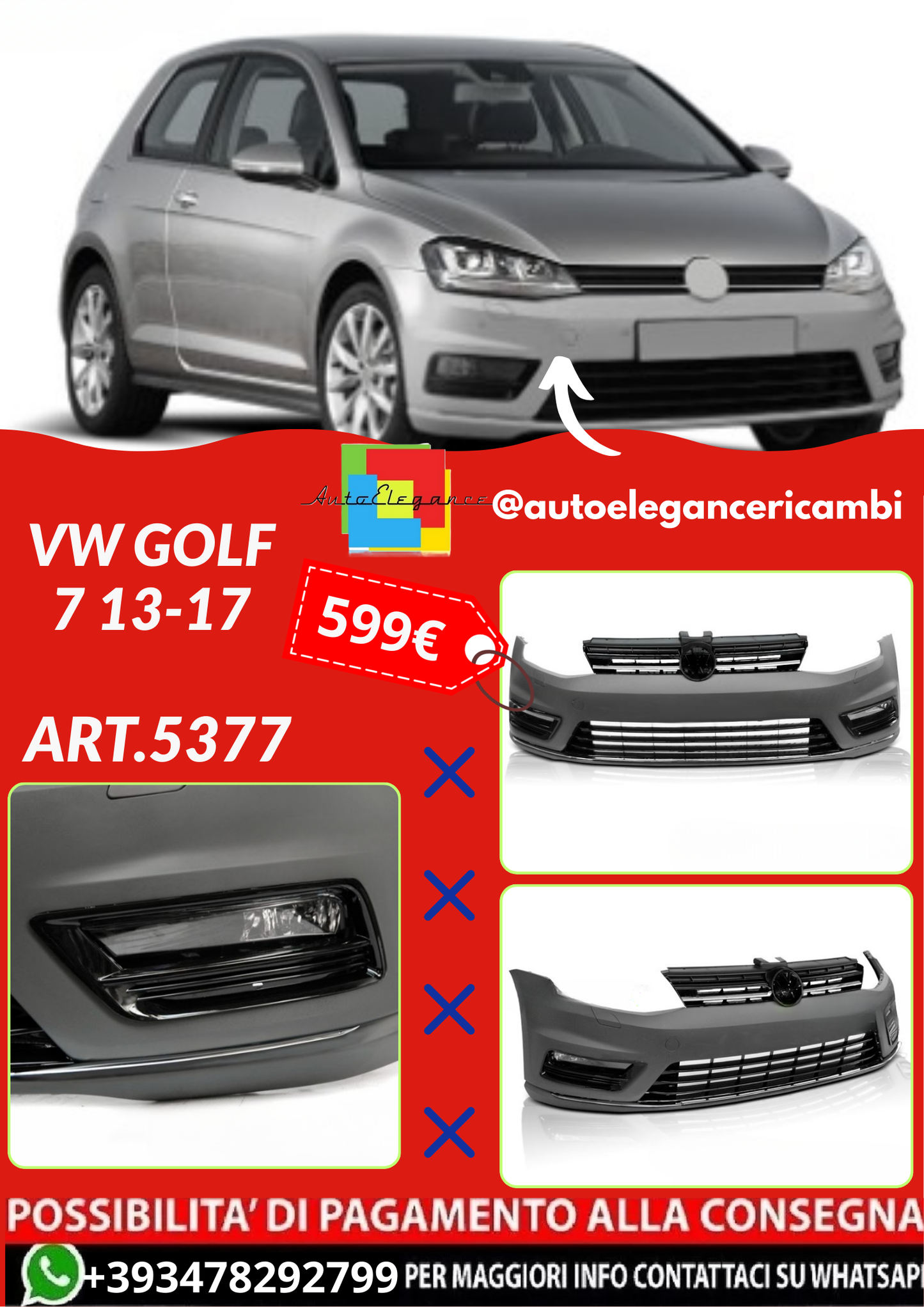 ART.5377 PARAURTI  ANTERIORI  VW GOLF 7 13-17