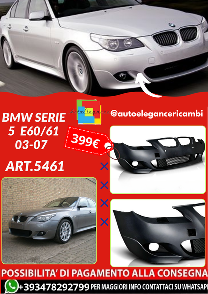 ART.5461 PARAURTI ANTERIORI BMW SERIE 5  E60/61 03-07