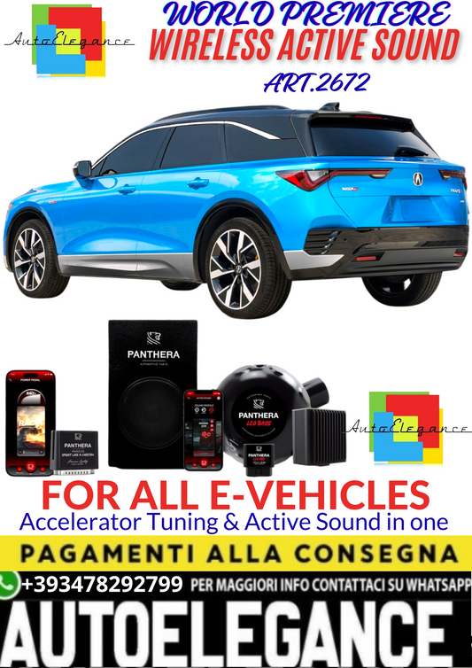 💥💣 ART.2672 PANTHERA WIRELESS ACTIVE SOUND SYSTEM ADATTO PER ACURA ZDX EV💣💥