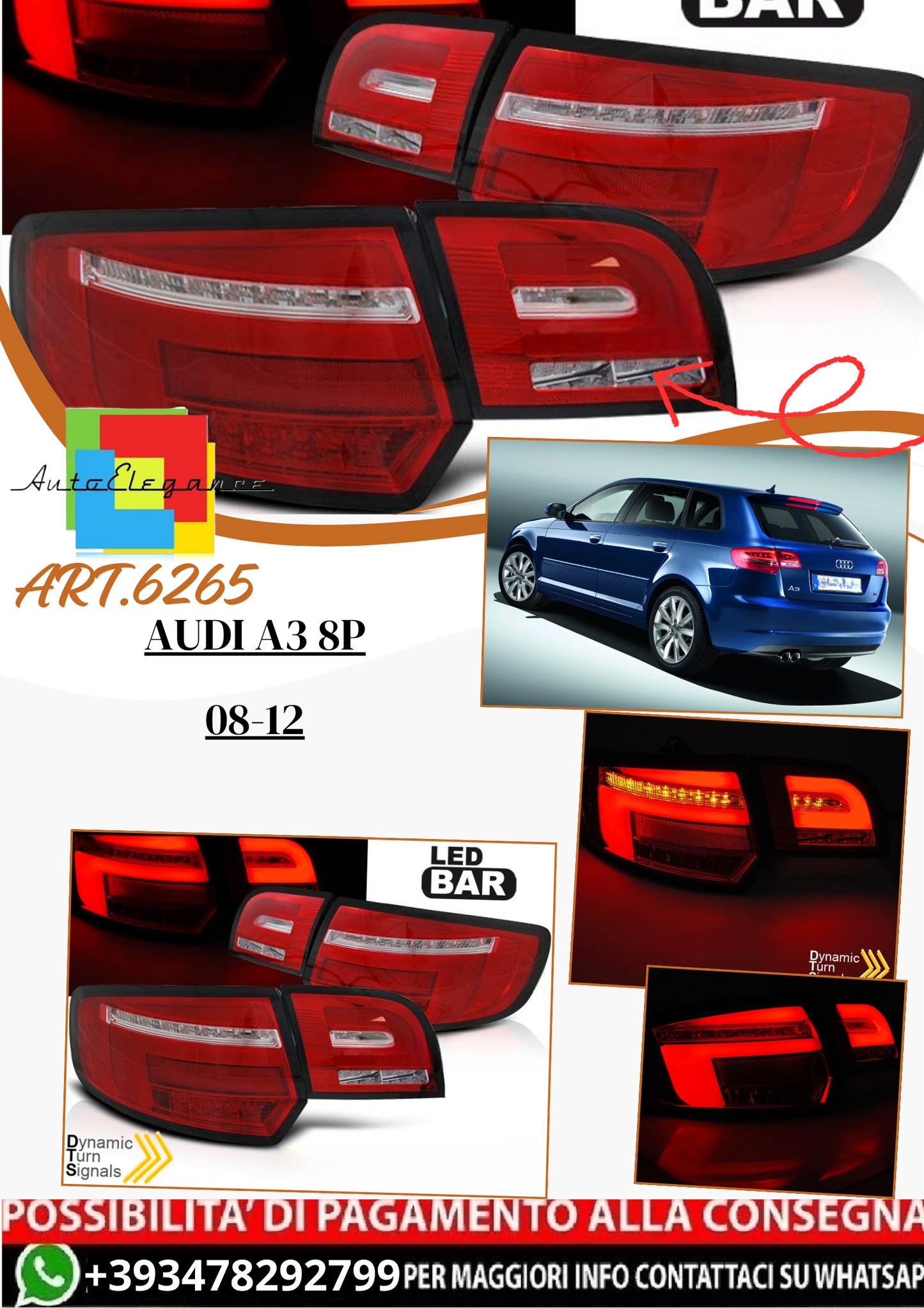 💫ART.6265 Fanali posteriori LED rosso bianco adatti per AUDI A3 8P 08-12💫