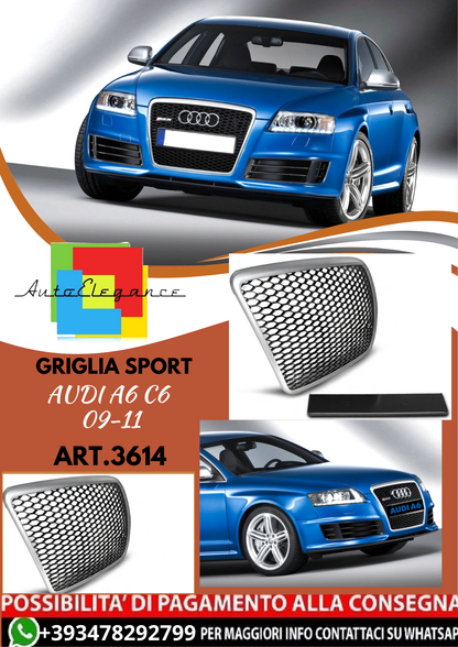 💥ART.3614 GRIGLIA SPORT adatto per AUDI A6 C6 09-11💥