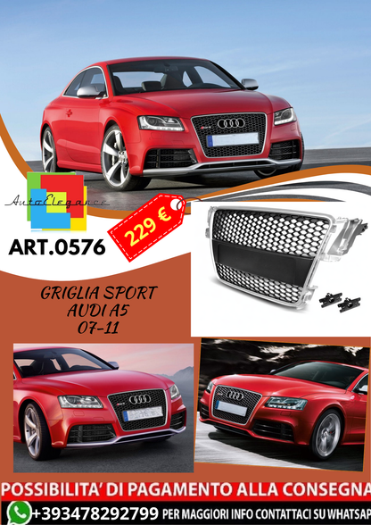 💥ART.0576 GRIGLIA SPORT adatto per AUDI A5 07-11💥