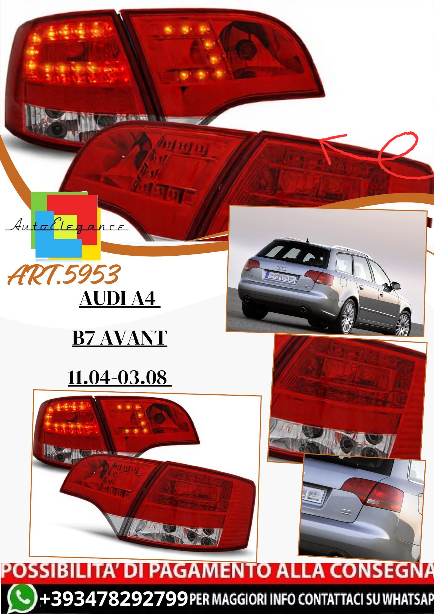 💫ART.5953 Fanali posteriori LED rosso/bianco adatti per Audi A4 B7 Avant 11.2004–03.2008💫