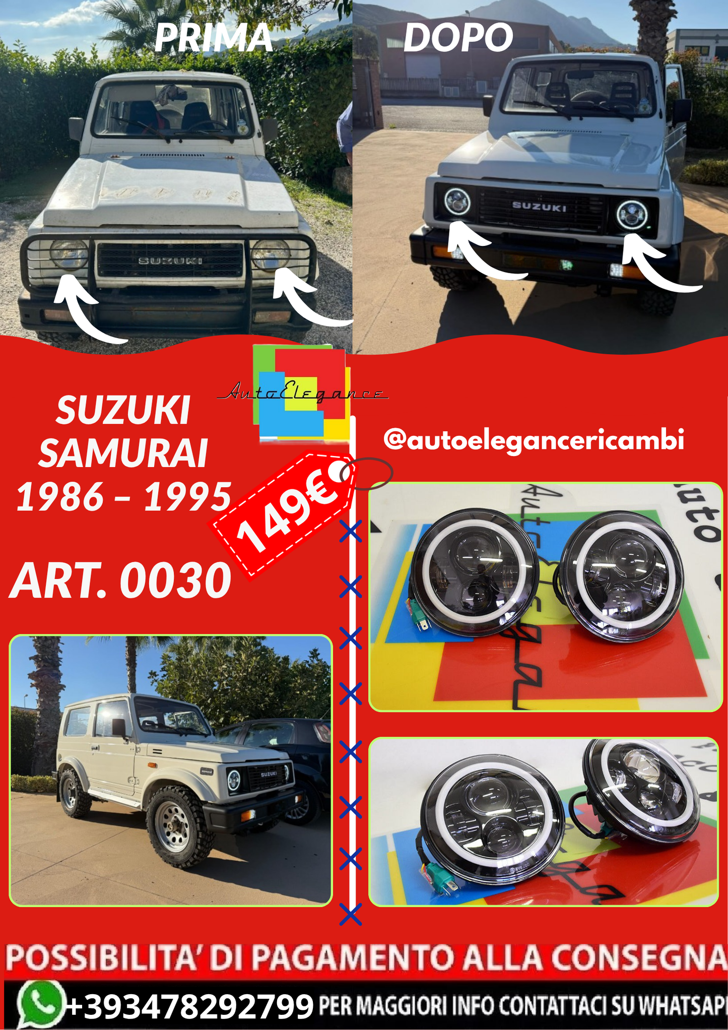 ART. 0030 FARI TONDI ANTERIORI DRL 7 Suzuki Samurai 1986 – 1995