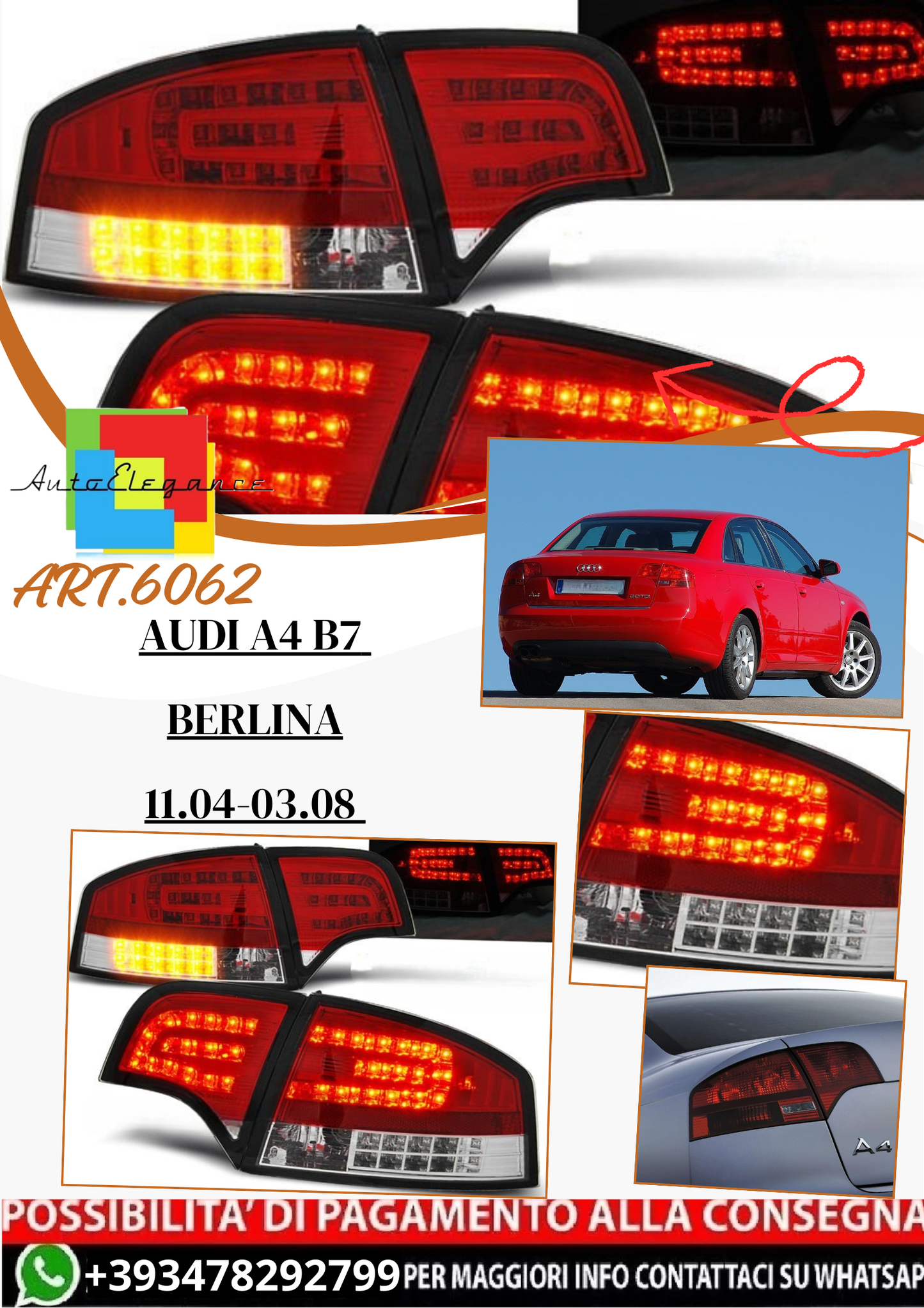 💫ART.6062 Fanali posteriori LED rosso/bianco adatti per Audi A4 B7 Berlina 11.2004–03.2008💫