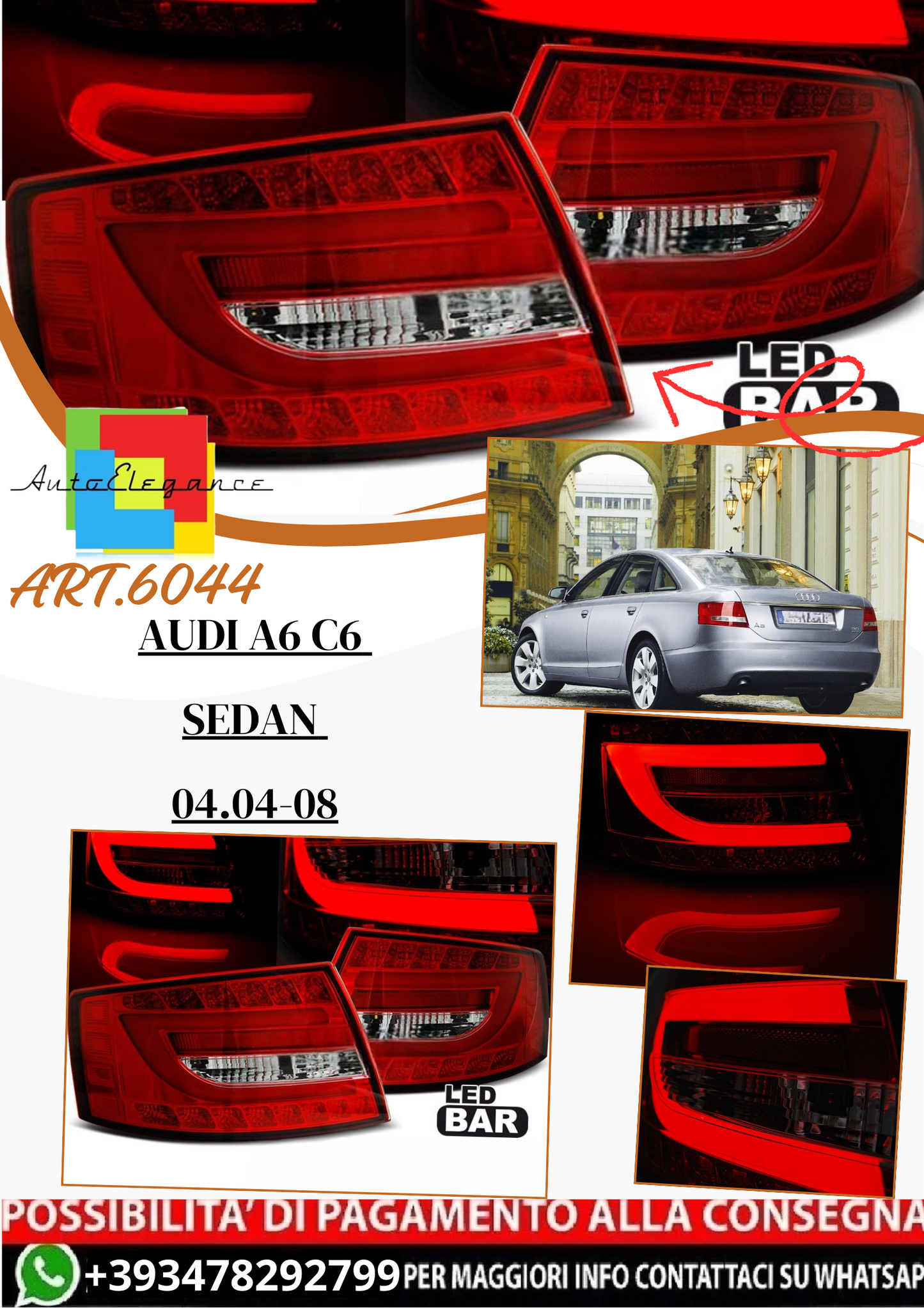 💫ART.6044 Fanali posteriori LED rosso/bianco adatti per Audi A6 C6 Berlina 04.2004–2008 6PIN💫